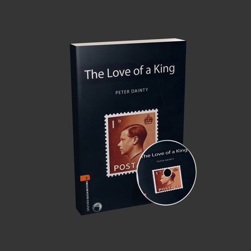 کتاب داستان بوک ورم Bookworms The Love Of a King اثر جمعی از نویسندگان انتشارات Oxford