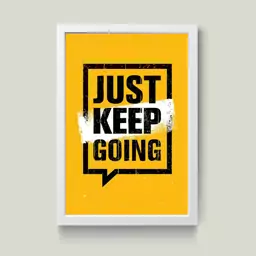 تابلو مدل دکوراتیو انگیزشی Just keep going کد G8-49