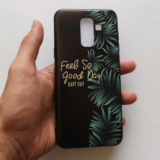 قاب طرحدار  feel so good day گوشی سامسونگ A6 plus و J8