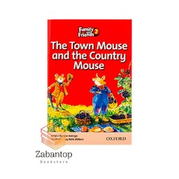 کتاب داستان فمیلی 2 موش شهری و روستایی  Family Readers 2 The Town Mouse