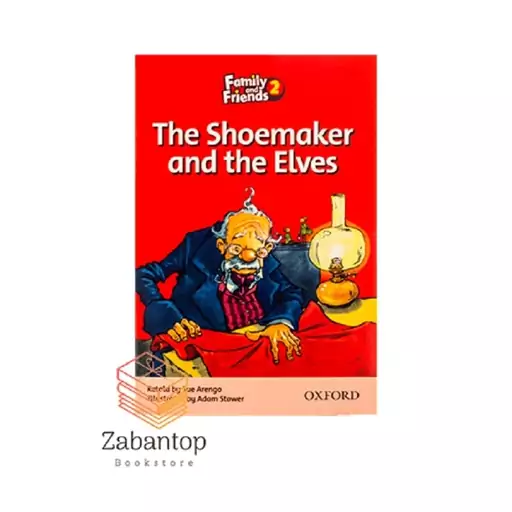 کتاب داستان فمیلی 2 کفاش و الف ها Family Readers 2 The Shoemaker and the Elves