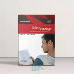 کتاب سلکت ریدینگ آپر اینترمدیت ویرایش دومSelect Readings Upper Intermediate 2nd Edition