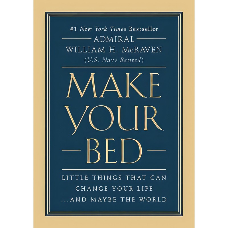 کتاب Make Your Bed اثر William H. McRaven انتشارات Grand Central Publishing