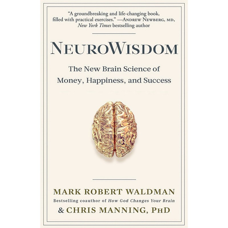 کتاب NeuroWisdom اثر Mark Robert Waldman and Chris Manning PhD انتشارات Diversion Books