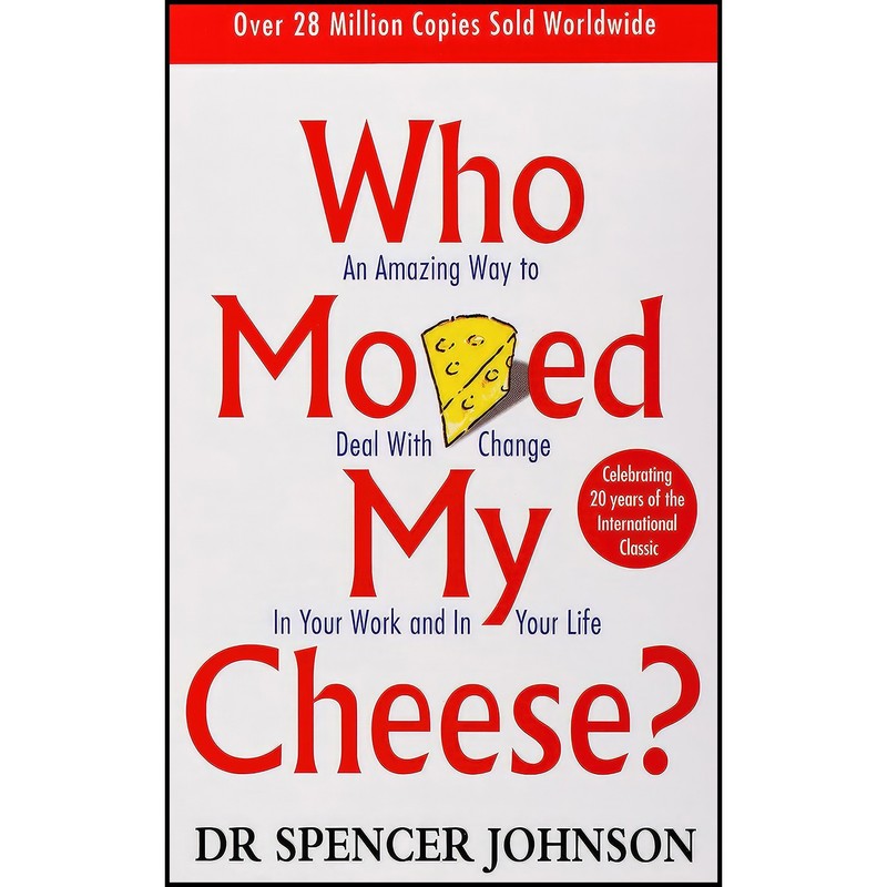 کتاب Who Moved My Cheese?  اثر جمعی از نویسندگان انتشارات Vermilion | گارانتی اصالت و سلامت فیزیکی کالا