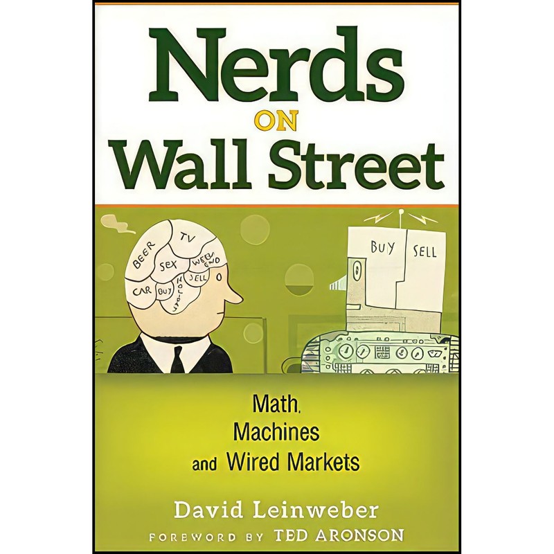 کتاب Nerds on Wall Street اثر David Leinweber انتشارات Wiley | گارانتی اصالت و سلامت فیزیکی کالا