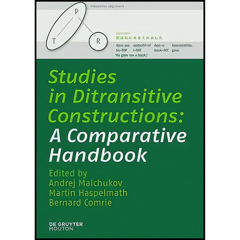 کتاب Studies in Ditransitive Constructions اثر جمعی از نویسندگان انتشارات Mouton de Gruyter