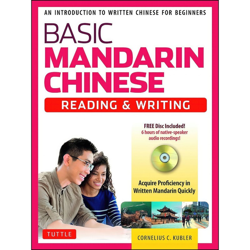 کتاب Basic Mandarin Chinese - Reading Writing Textbook اثر Cornelius C. Kubler انتشارات Tuttle Publishing