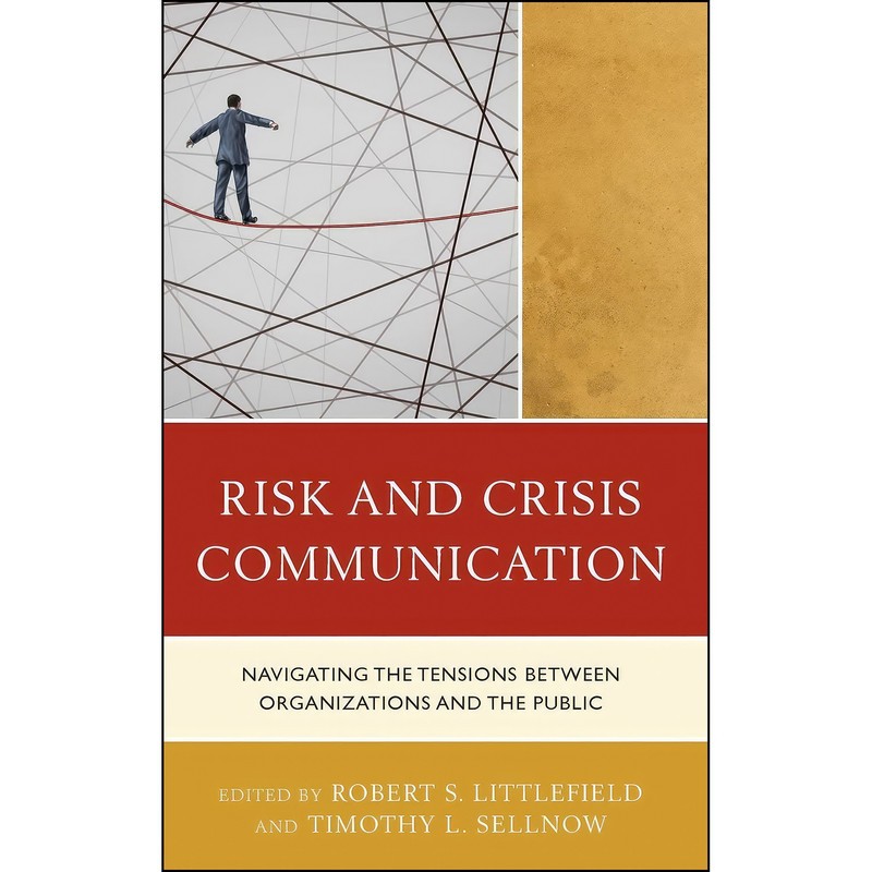 کتاب Risk and Crisis Communication اثر جمعی از نویسندگان انتشارات Lexington Books