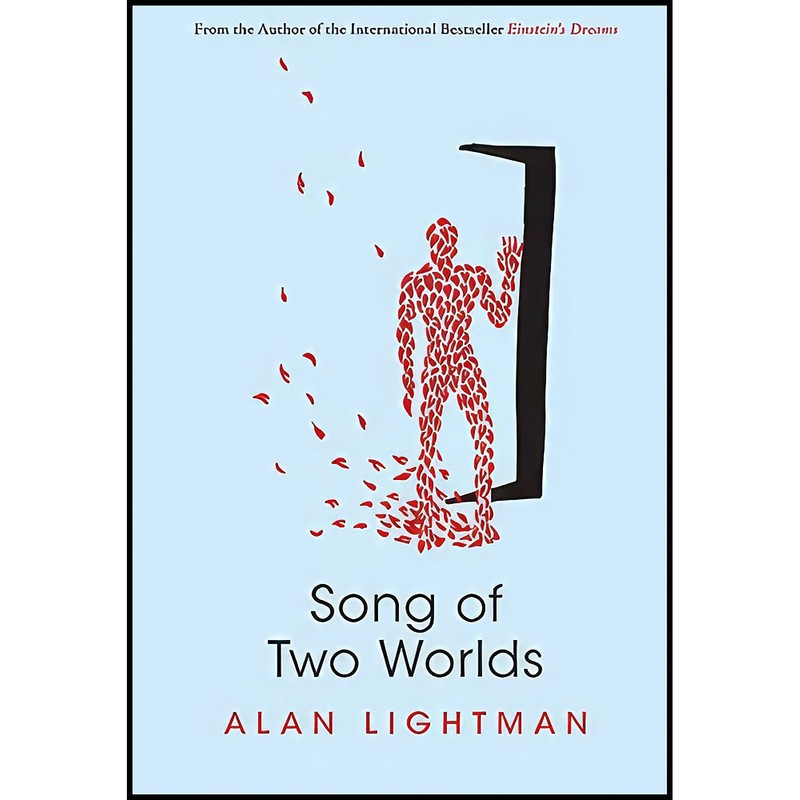 کتاب Song of Two Worlds اثر Alan Lightman انتشارات Red Hen Press