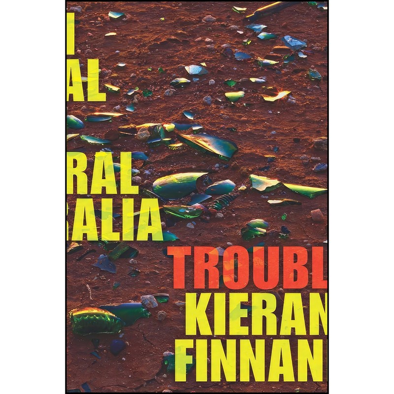 کتاب Trouble اثر Kieran Finnane انتشارات University of Queensland Press