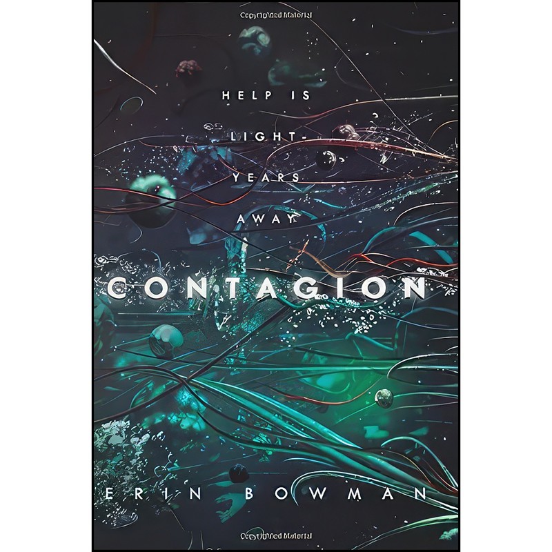 کتاب Contagion اثر Erin Bowman انتشارات HarperTeen