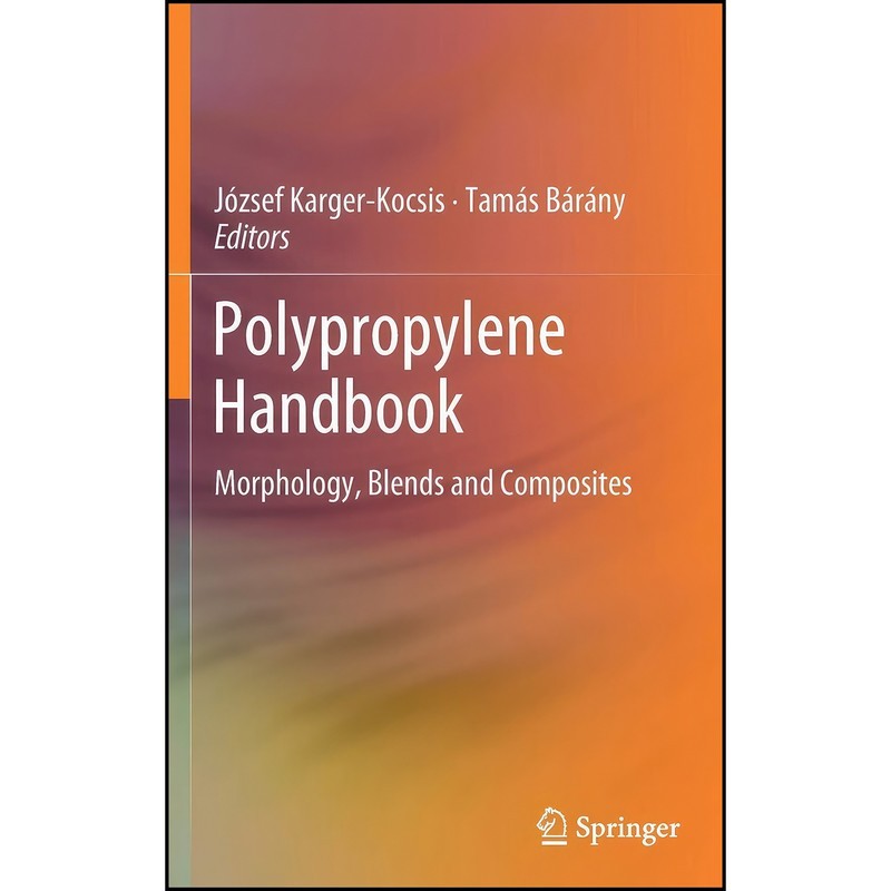 کتاب Polypropylene Handbook اثر جمعی از نویسندگان انتشارات Springer