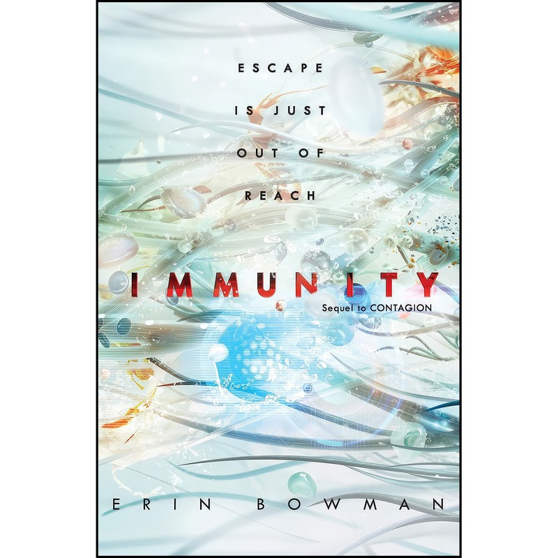 کتاب Immunity اثر Erin Bowman انتشارات HarperTeen