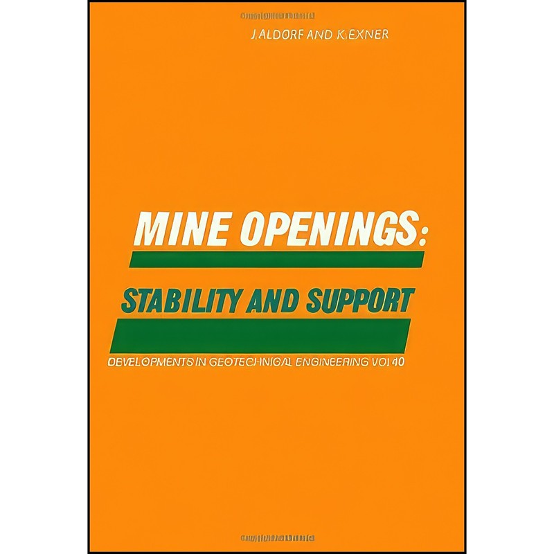 کتاب Mine Openings اثر Josef Aldorf انتشارات Elsevier Science Ltd