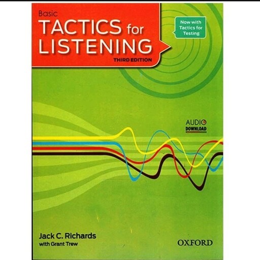 کتاب Basic Tactics For Listening third Edition اثر Jack C.Richards and Grant Trew انتشارات Oxford

