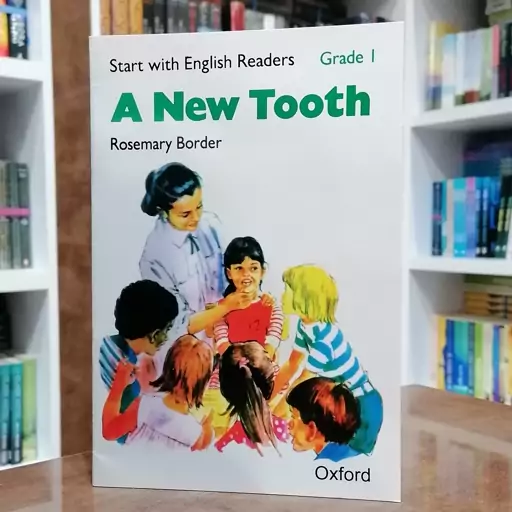 کتاب Start with English Readers Grade 1  A New Tooth