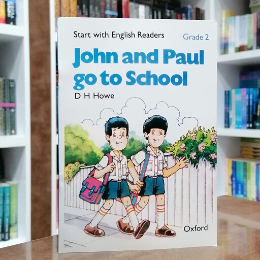 کتاب Start with English Readers Grade 2 John and Paul go to School