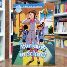کتاب Oxford Read and Imagine 1 Monkey in School 