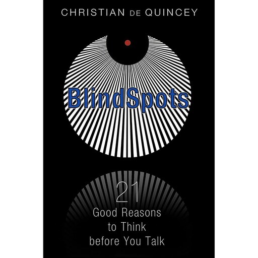 کتاب زبان اصلی BlindSpots اثر Christian de Quincey انتشارات Park Street Press