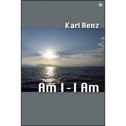 کتاب زبان اصلی Am I  I Am اثر Karl Renz