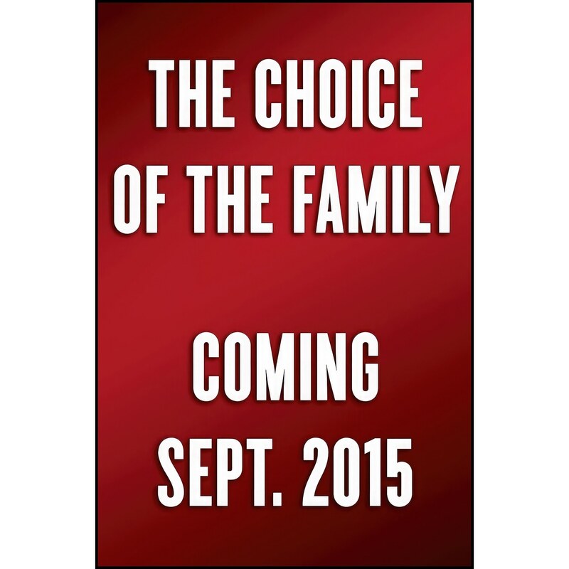 کتاب زبان اصلی The Choice of the Family اثر جمعی از نویسندگان