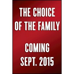 کتاب زبان اصلی The Choice of the Family اثر جمعی از نویسندگان