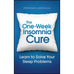 کتاب زبان اصلی The OneWeek Insomnia Cure اثر Jason Ellis