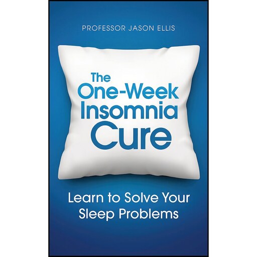 کتاب زبان اصلی The OneWeek Insomnia Cure اثر Jason Ellis