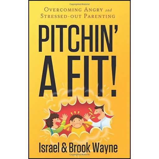 کتاب زبان اصلی Pitchin A Fit اثر Israel Wayne and Brook Wayne
