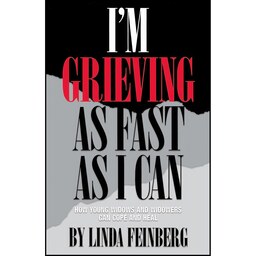کتاب زبان اصلی Im Grieving as Fast as I Can اثر Linda Sones Feinberg