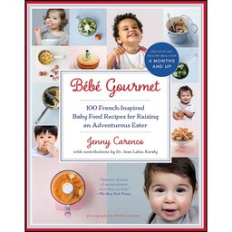کتاب زبان اصلی Bebe Gourmet اثر Jenny Carenco and Dr Jean Lalau Keraly