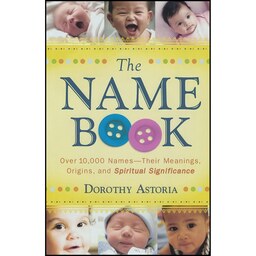 کتاب زبان اصلی The Name Book اثر Dorothy Astoria