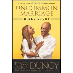کتاب زبان اصلی Uncommon Marriage Bible Study اثر جمعی از نویسندگان