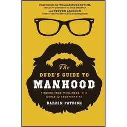 کتاب زبان اصلی The Dudes Guide to Manhood اثر جمعی از نویسندگان