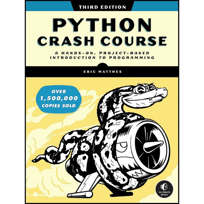خرید و قیمت کتاب Python Crash Course, 3rd Edition اثر Eric Matthes ...