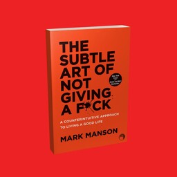 کتاب رمان هنر ظریف رهایی از دغدغه ها The Subtle Art of Not Giving a F ck
اثر Mark Manson انتشارات harper