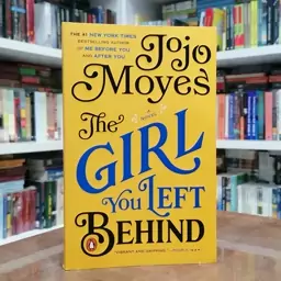 کتاب رمان The Girl You Left Behind اثر Jojo Moyes