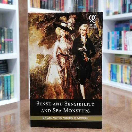 کتاب Sense and Sensibility and Sea Monsters اثر Jane Austen and Ben H. Winters