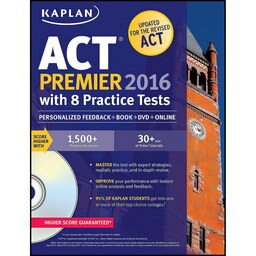کتاب زبان اصلی Kaplan ACT Premier  with  Practice Tests اثر Kaplan Test Prep