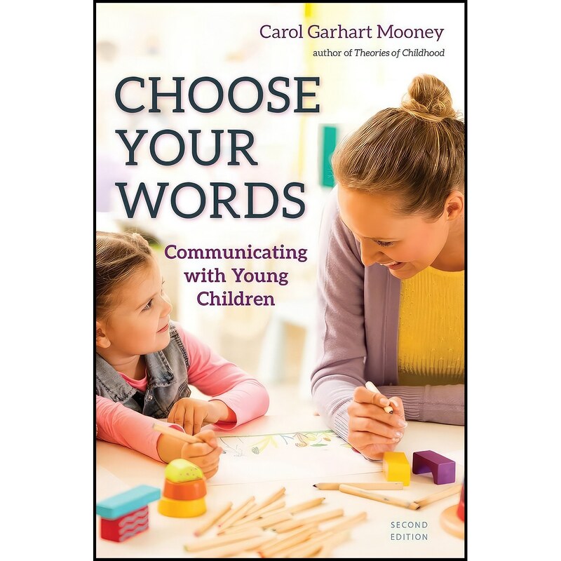 کتاب زبان اصلی Choose Your Words اثر Carol Garhart Mooney