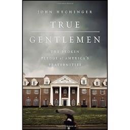 کتاب زبان اصلی True Gentlemen اثر John Hechinger