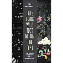 کتاب زبان اصلی This Book Will Not Be on the Test اثر Paul Smith Rivas