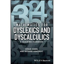 کتاب زبان اصلی Mathematics for Dyslexics and Dyscalculics اثر Chinn