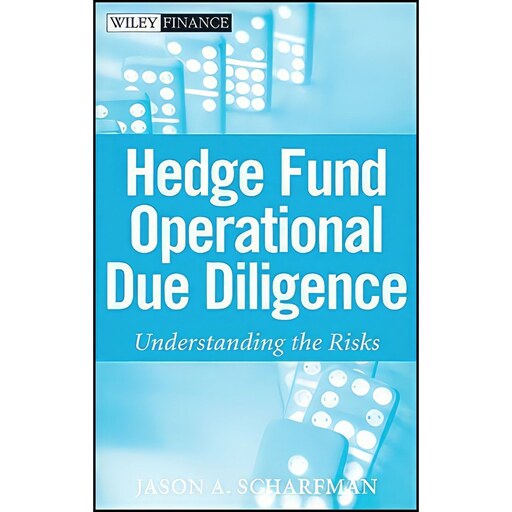 کتاب زبان اصلی Hedge Fund Operational Due Diligence اثر Jason A Scharfman