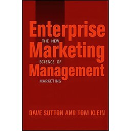 کتاب زبان اصلی Enterprise Marketing Management اثر Dave Sutton and Tom Klein