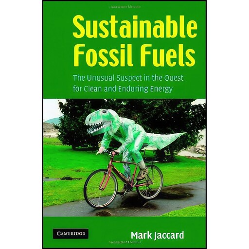 کتاب زبان اصلی Sustainable Fossil Fuels اثر Mark Kenneth Jaccard