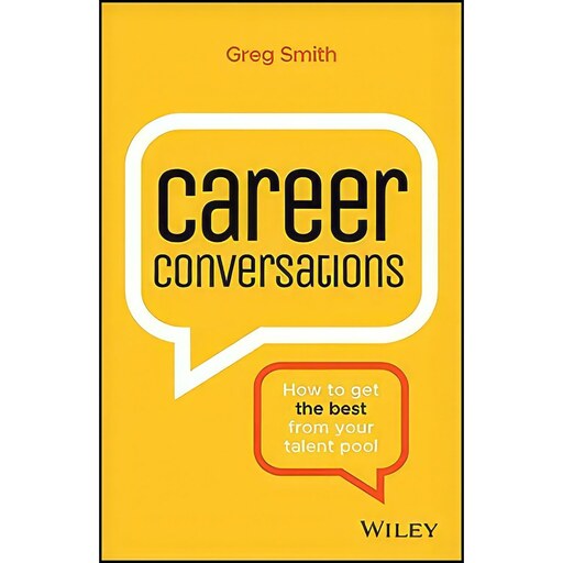 کتاب زبان اصلی Career Conversations اثر Greg Smith