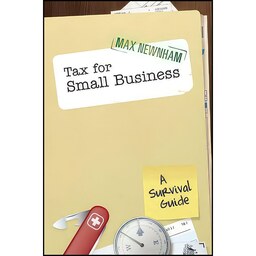 کتاب زبان اصلی Tax For Small Business اثر Max Newnham