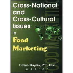 کتاب زبان اصلی CrossNational and CrossCultural Issues in Food Marketing